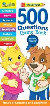 Paperback The Learnalots 500 Questions Game Book: Preschool Book