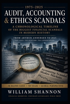 Paperback The Big Four Files: Major Audit, Accounting & Ethics Scandals Since 1975 Book