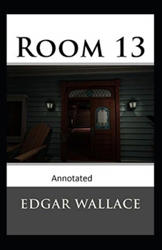 Room 13 Original Edition( Annotated)