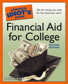 Paperback The Complete Idiot's Guide to Financial Aid for College Book