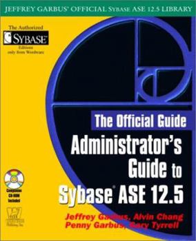 Paperback Administrator's Guide to Sybase ASE 12.5 [With CDROM] Book