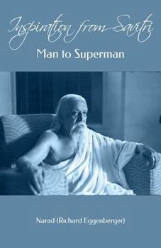 Paperback Inspiration from Savitri: Man to Superman Book