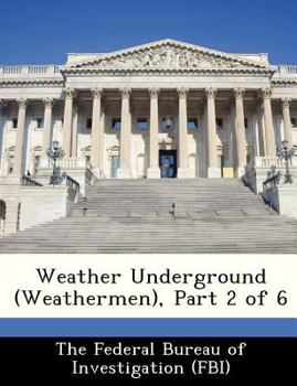 Weather Underground (Weathermen), Part 2 of 6