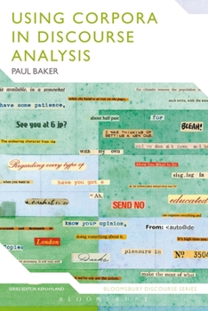 Using Corpora in Discourse Analysis (Continuum Discourse) - Book  of the Continuum Discourse Series