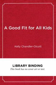 Library Binding A Good Fit for All Kids: Collaborating to Teach Writing in Diverse, Inclusive Settings Book