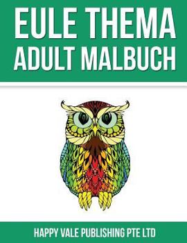 Paperback Eule Thema Adult Malbuch [German] Book