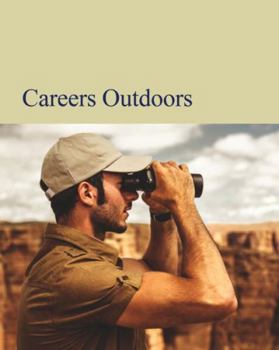 Hardcover Careers Outdoors: Print Purchase Includes Free Online Access Book