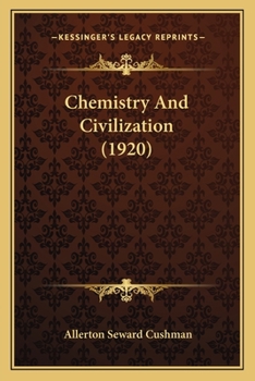 Paperback Chemistry And Civilization (1920) Book