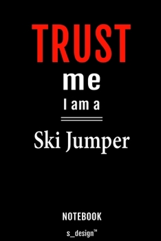 Notebook for Ski Jumpers / Ski Jumper: awesome handy Note Book [120 blank lined ruled pages]