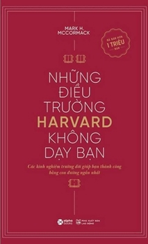 Paperback What They Don't Teach You at Harvard Business School [Vietnamese] Book