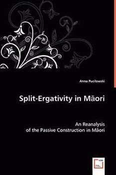 Paperback Split-Ergativity in Maori Book