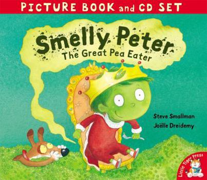 Paperback Smelly Peter: The Great Pea Eater. Steve Smallman, Joelle Dreidemy Book