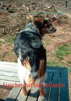 Paperback Frauchen hat sich verlaufen [German] Book