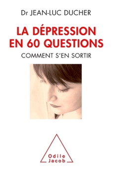 Paperback La Dépression en 60 questions [French] Book