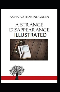Paperback A Strange Disappearance Illustrated Book