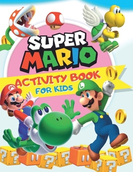 Paperback Súper Marió Activity Book for Kids: 75 Coloring and Activity Pages for Kids Book