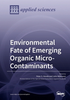 Paperback Environmental Fate of Emerging Organic Micro-Contaminants Book