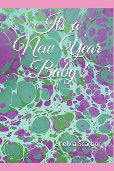 Paperback Its a New Year Baby! Book