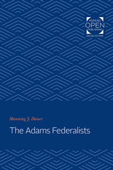 Paperback The Adams Federalists Book