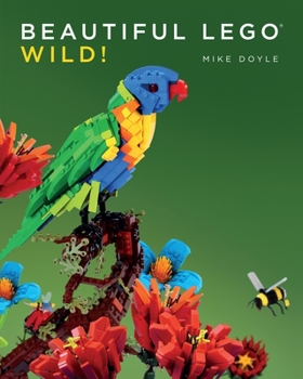 Paperback Beautiful Lego 3: Wild! Book