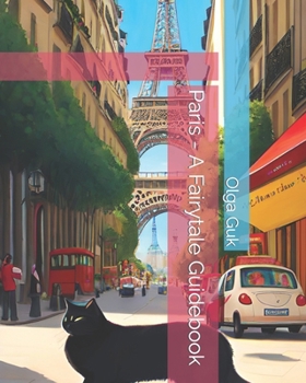 Paperback Paris - A Fairytale Guidebook Book
