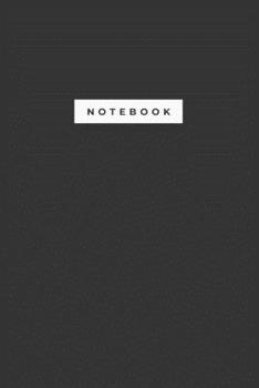 Paperback Notebook: Minimal Design Lined Notebook (6 x 9), Journal for writing, Lined Blank Journal for School & College for Writing & Not Book