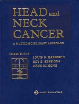 Hardcover Head and Neck Cancer: A Multidisciplinary Approach Book