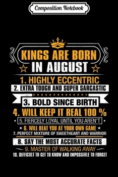 Paperback Composition Notebook: Kings are Born In August Journal/Notebook Blank Lined Ruled 6x9 100 Pages Book