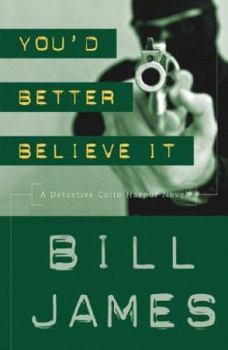 You'd Better Believe It - Book #1 of the Harpur & Iles