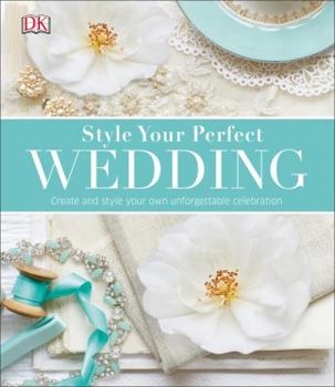 Hardcover Style Your Perfect Wedding Book