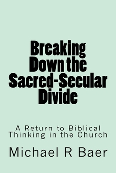 Paperback Breaking Down the Sacred-Secular Divide Book