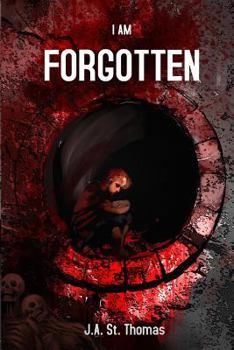 Paperback I Am Forgotten Book