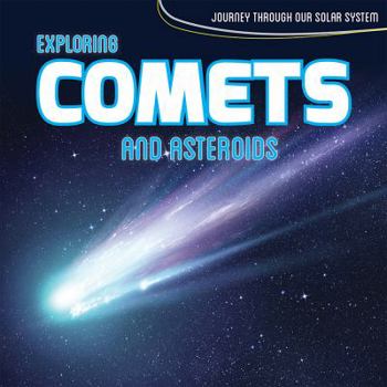 Paperback Exploring Comets and Asteroids Book