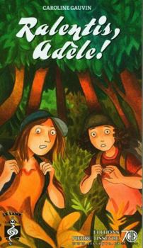 Paperback Sésame 163 : Ralentis, Adèle! [French] Book