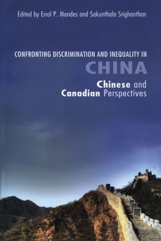 Paperback Confronting Discrimination and Inequality in China: Chinese and Canadian Perspectives Book