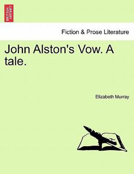 John Alston's Vow