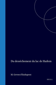 Hardcover Du Dessèchement Du Lac de Harlem [French] Book