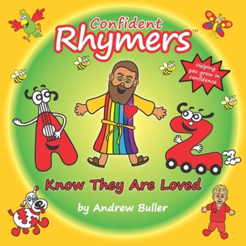 Paperback Confident Rhymers - Know They Are Loved Book