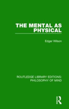 Hardcover The Mental as Physical Book