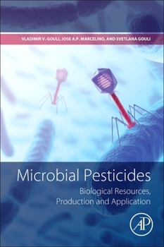 Paperback Microbial Pesticides: Biological Resources, Production and Application Book