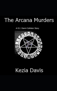 Paperback The Arcana Murders: A Danni Callister Story Book