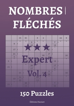 Paperback Nombres fléchés Expert Vol.4 [French] Book