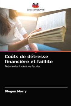 Paperback Coûts de détresse financière et faillite [French] Book