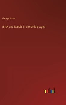 Hardcover Brick and Marble in the Middle Ages Book