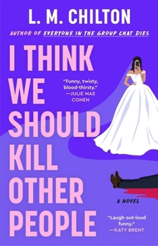Paperback I Think We Should Kill Other People Book