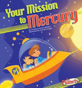 Your Mission to Mercury - Book  of the Planets