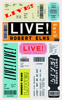 Hardcover Live!: Why We Go Out Book