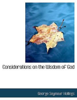 Paperback Considerations on the Wisdom of God [Large Print] Book