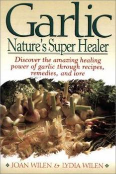 Hardcover Garlic: Nature's Super Healer Book