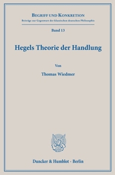Paperback Hegels Theorie Der Handlung [German] Book
